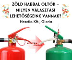 Zöld habbal oltók – milyen választási lehetőségeink vannak? Hesztia Kft., Gloria