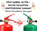 Zöld habbal oltók – Milyen választási lehetőségeink vannak? – Mikola Tűzvédelem, Neuruppin